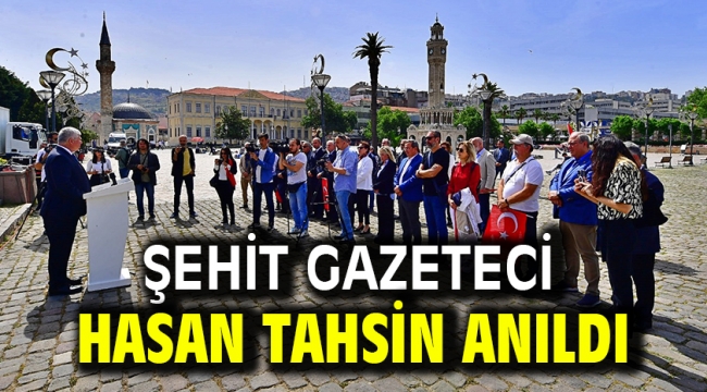 Şehit Gazeteci Hasan Tahsin anıldı