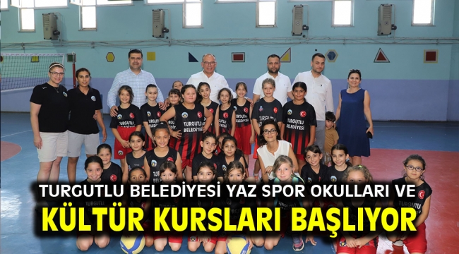 Turgutlu Belediyesi Yaz Spor Okulları ve Kültür Kursları Başlıyor