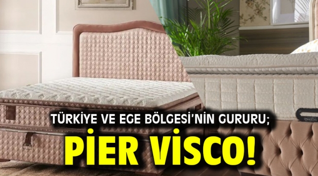 Türkiye ve Ege Bölgesi'nin gururu; Pier Visco!