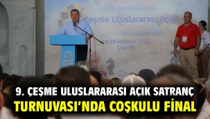 9. Çeşme Uluslararası Açık Satranç Turnuvası'nda coşkulu final