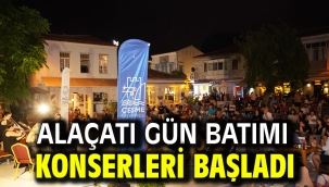 Alaçatı Gün batımı Konserleri başladı