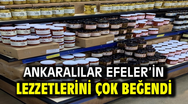 ANKARALILAR EFELER'İN LEZZETLERİNİ ÇOK BEĞENDİ