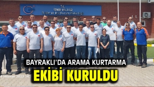 Bayraklı'da arama kurtarma ekibi kuruldu