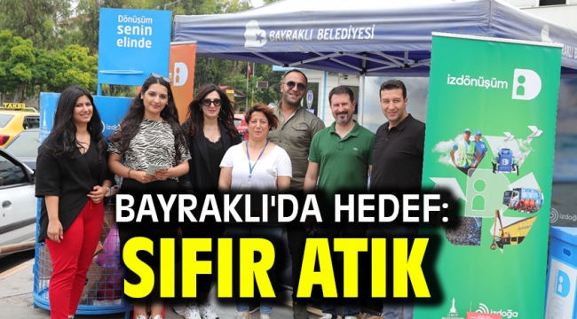 Bayraklı'da hedef: Sıfır atık