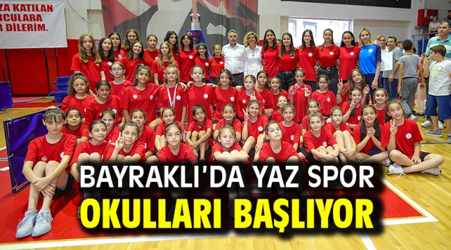 Bayraklı'da yaz spor okulları başlıyor