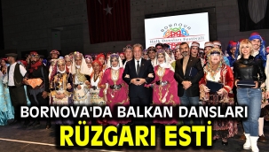 Bornova'da Balkan dansları rüzgarı esti