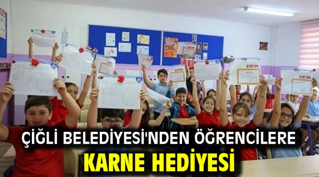 Çiğli Belediyesi'nden Öğrencilere Karne Hediyesi