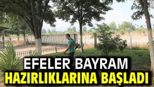 Efeler Bayram Hazırlıklarına Başladı