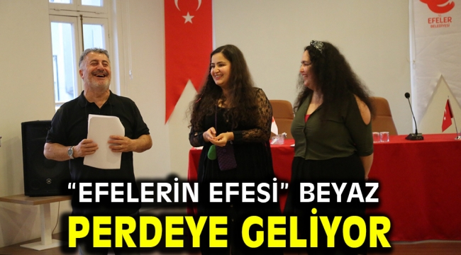 "Efelerin Efesi" Beyaz Perdeye Geliyor