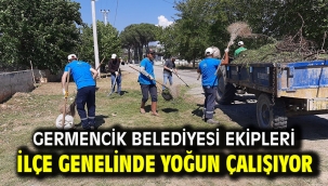 GERMENCİK BELEDİYESİ EKİPLERİ İLÇE GENELİNDE YOĞUN ÇALIŞIYOR