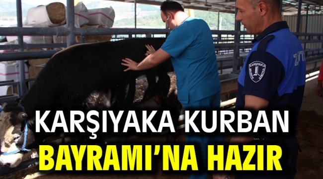 Karşıyaka Kurban Bayramı'na hazır