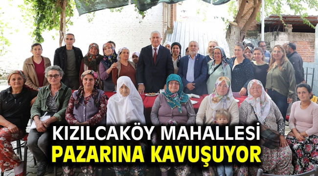 Kızılcaköy Mahallesi Pazarına Kavuşuyor