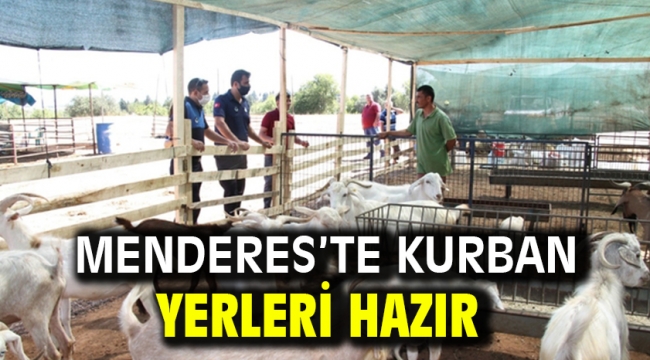 Menderes'te Kurban Yerleri Hazır