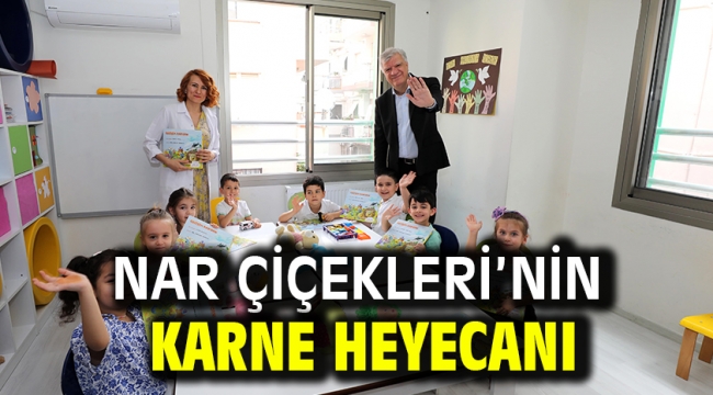 NAR ÇİÇEKLERİ'NİN KARNE HEYECANI