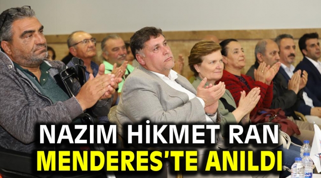 Nazım Hikmet Menderes'te Anıldı