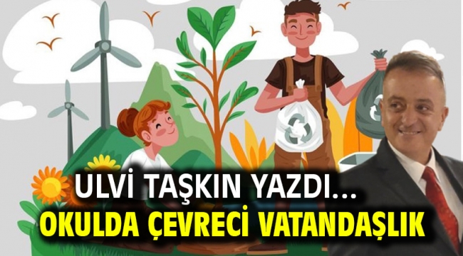 Okulda Çevreci Vatandaşlık