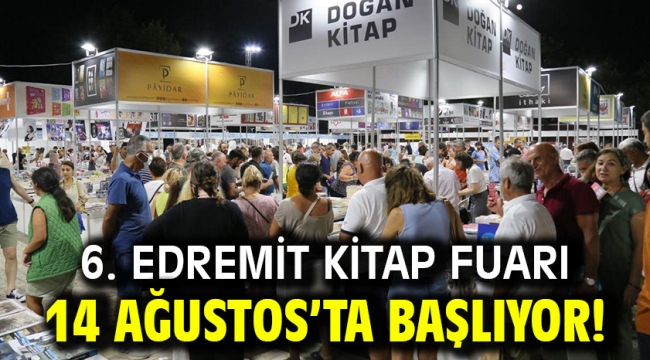 6. Edremit Kitap Fuarı 14 Ağustos'ta Başlıyor!