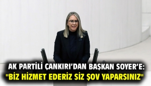 AK Partili Çankırı'dan Başkan Soyer'e: "Biz hizmet ederiz siz şov yaparsınız"