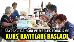 Bayraklı'da hobi ve meslek edindirme kurs kayıtları başladı