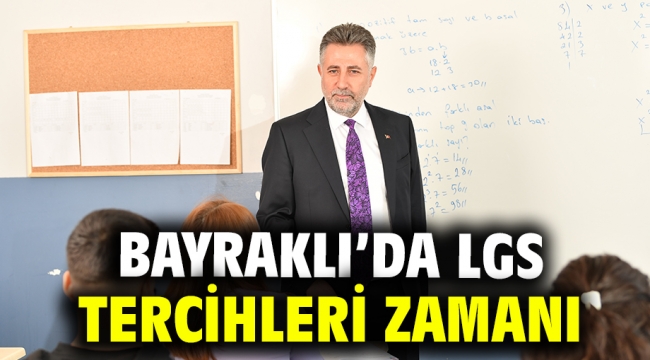 Bayraklı'da LGS tercihleri zamanı