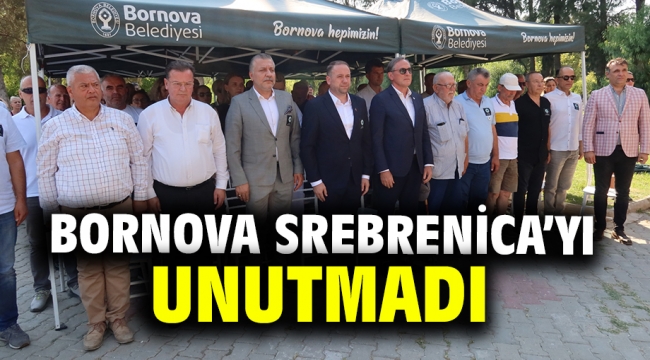 Bornova Srebrenica'yı unutmadı