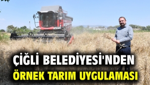 Çiğli Belediyesi'nden Örnek Tarım Uygulaması