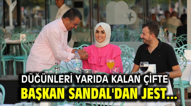 Düğünleri yarıda kalan çifte Başkan Sandal'dan jest...