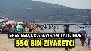 Efes Selçuk'a Bayram Tatilinde 550 Bin Ziyaretçi