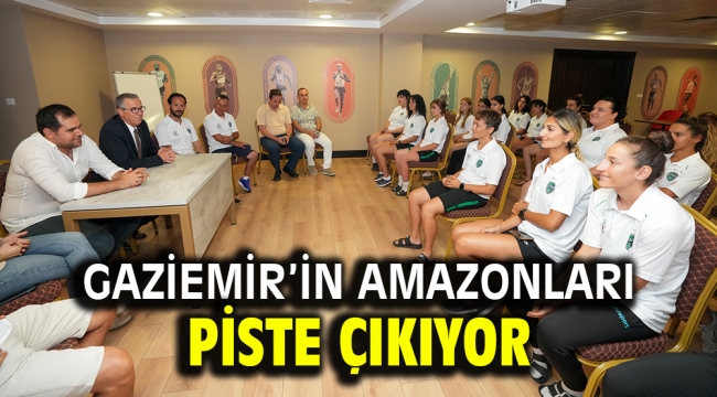 Gaziemir'in amazonları piste çıkıyor