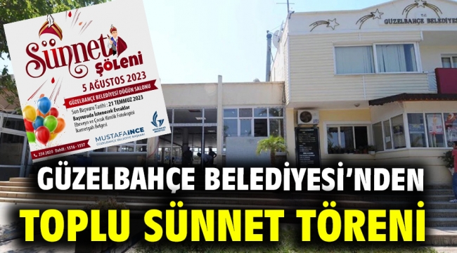 Güzelbahçe Belediyesi'nden Toplu Sünnet Töreni