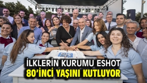İlklerin kurumu ESHOT 80'inci yaşını kutluyor