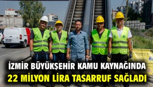 İzmir Büyükşehir kamu kaynağında 22 milyon lira tasarruf sağladı