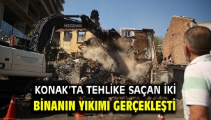 Konak'ta tehlike saçan iki binanın yıkımı gerçekleşti