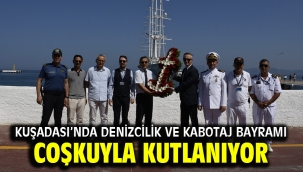 Kuşadası'nda Denizcilik Ve Kabotaj Bayramı Coşkuyla Kutlanıyor