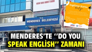 Menderes'te ''Do You Speak English'' Zamanı