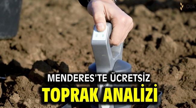 Menderes'te Ücretsiz Toprak Analizi