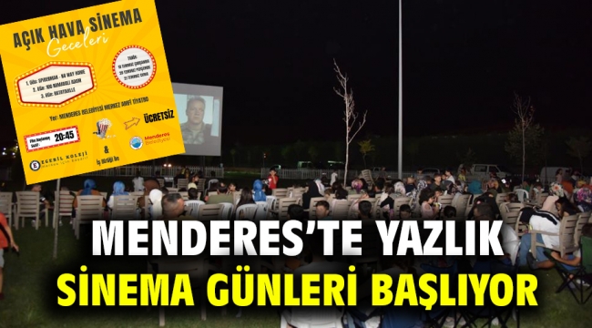 Menderes'te Yazlık Sinema Günleri Başlıyor