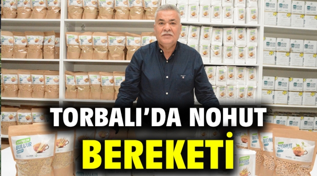 Torbalı'da nohut bereketi