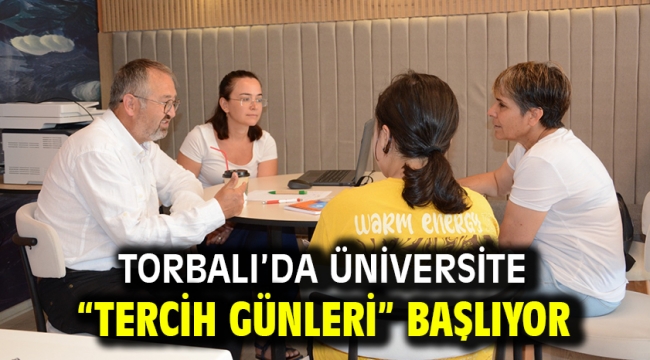 Torbalı'da üniversite "Tercih Günleri" başlıyor