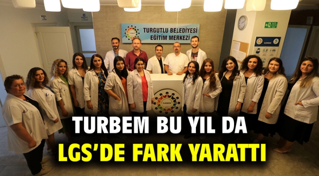 TURBEM Bu Yıl da LGS'de Fark Yarattı