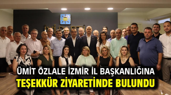 Ümit Özlale İzmir İl Başkanlığına Teşekkür Ziyaretinde Bulundu