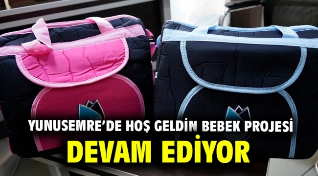 Yunusemre'de Hoş Geldin Bebek Projesi Devam Ediyor