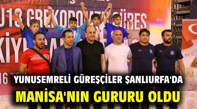 Yunusemreli Güreşçiler Şanlıurfa'da Manisa'nın Gururu Oldu