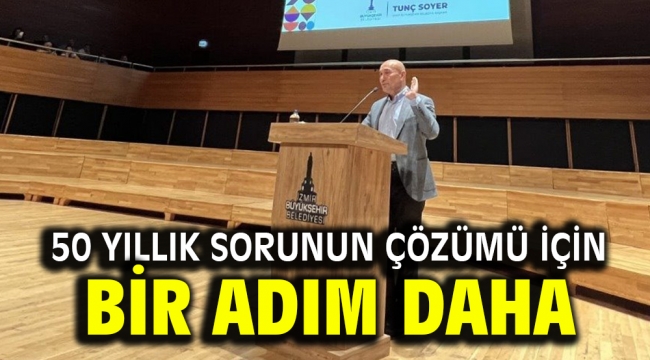 50 yıllık sorunun çözümü için bir adım daha