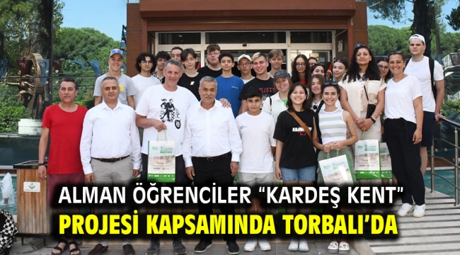 Alman öğrenciler "Kardeş Kent" projesi kapsamında Torbalı'da