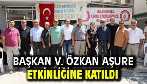 Başkan V. Özkan Aşure Etkinliğine Katıldı