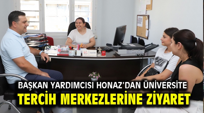 Başkan Yardımcısı Honaz'dan Üniversite Tercih Merkezlerine Ziyaret