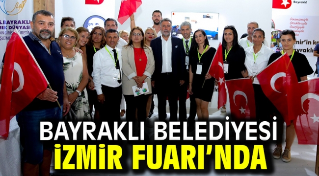 Bayraklı Belediyesi İzmir Fuarı'nda