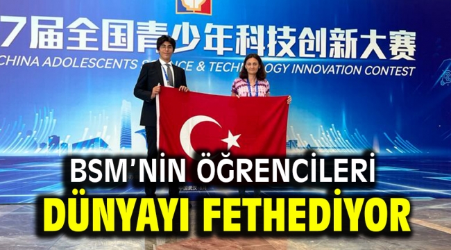  BSM'nin öğrencileri dünyayı fethediyor