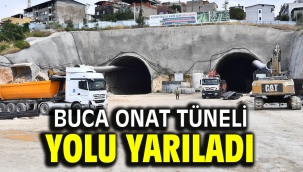 Buca Onat Tüneli yolu yarıladı